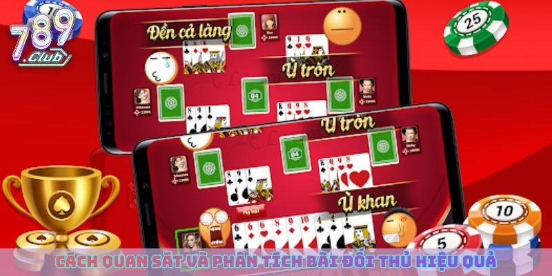 Cách quan sát và phân tích bài đối thủ hiệu quả