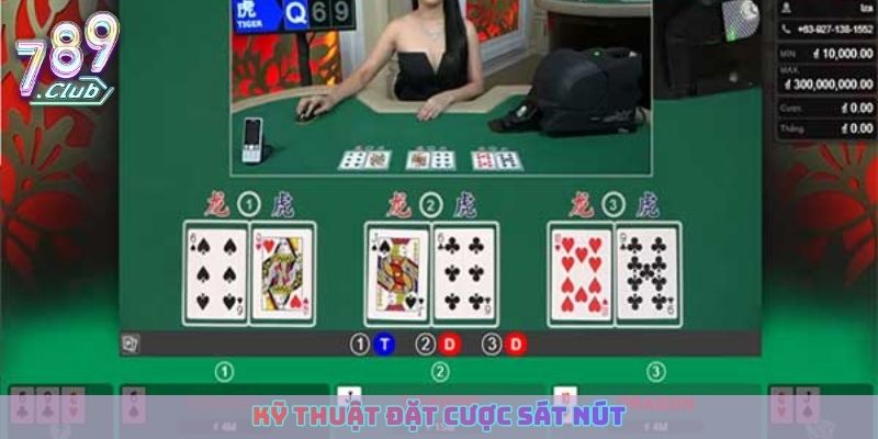 Kỹ thuật đặt cược sát nút