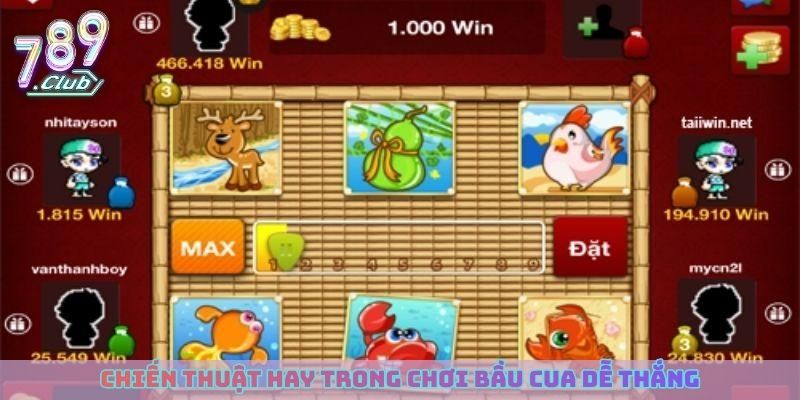 Chiến thuật hay trong chơi bầu cua dễ thắng