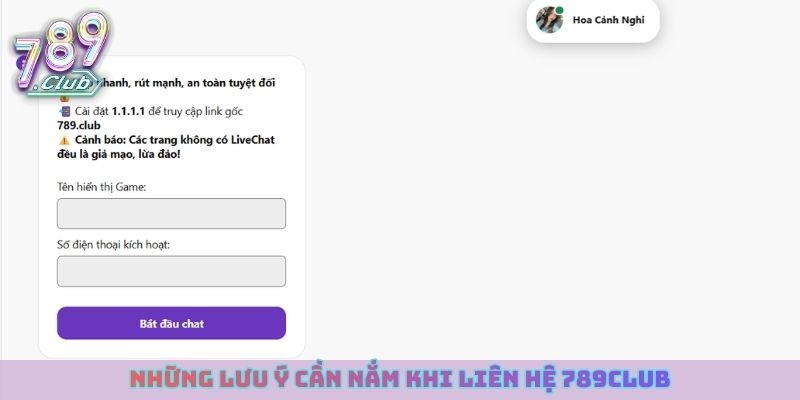 Những lưu ý cần nắm khi liên hệ 789club